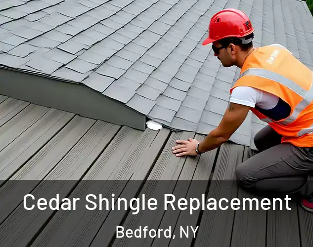  Cedar Shingle Replacement Bedford, NY
