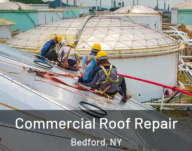  Commercial Roof Repair Bedford, NY