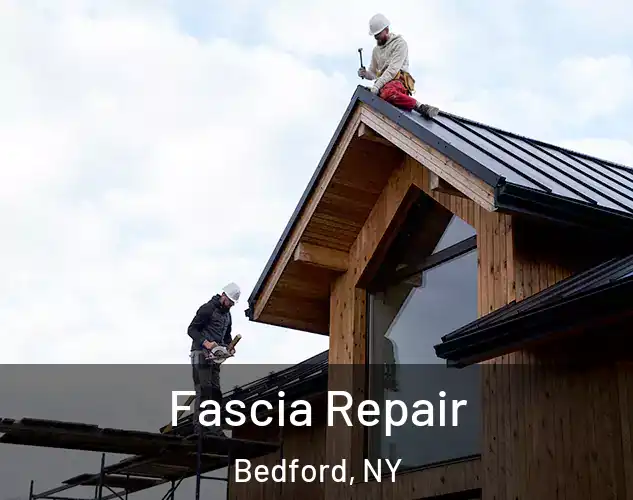  Fascia Repair Bedford, NY