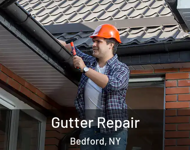  Gutter Repair Bedford, NY