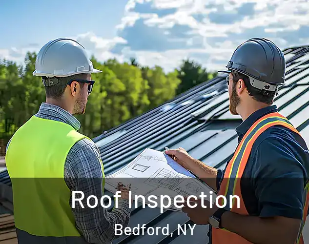  Roof Inspection Bedford, NY
