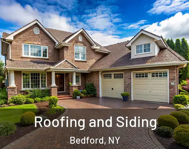  Roofing and Siding Bedford, NY