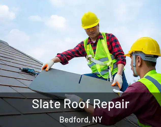  Slate Roof Repair Bedford, NY