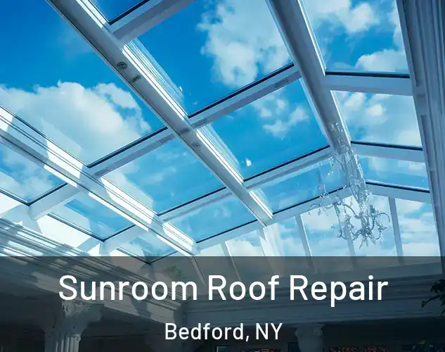  Sunroom Roof Repair Bedford, NY