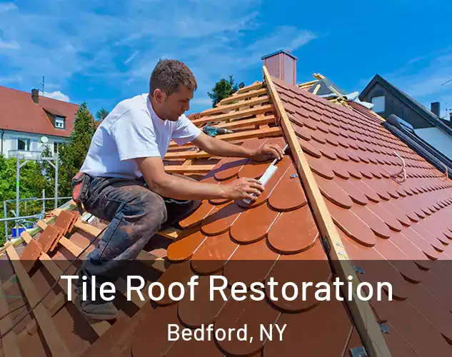  Tile Roof Restoration Bedford, NY